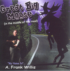 ASA.F.WillisCDCovGreatBigMoose.jpg