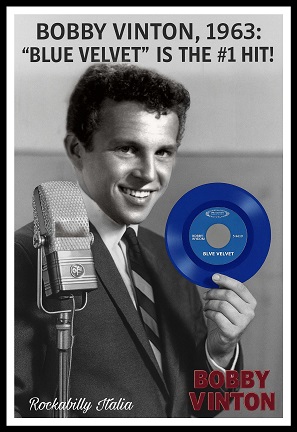 ASBobbyVintonSongVBlueVelvetNo1in1963aome62yearsago.jpg