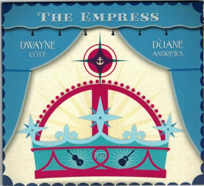 ASDwayneCoteDuaneAndrewsTheEmpress.jpg